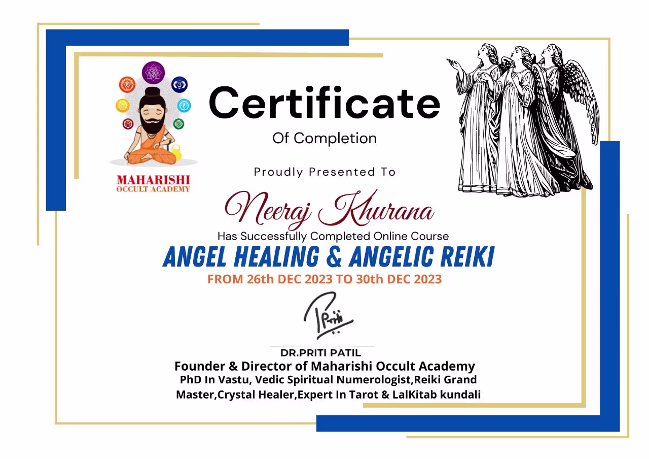 Angel Healing and Angelic Reiki course completion certificate for Neeraj Khurana from Maharishi Occult Academy